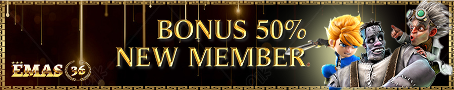 BONUS NEW MEMBER 50%